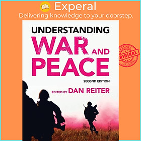 Sách - Understanding War and Peace by Dan Reiter (UK edition, paperback)