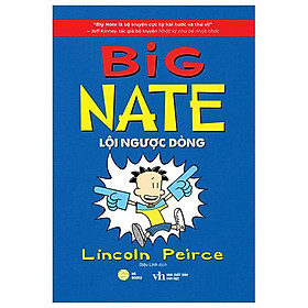 Big Nate - Tập 2 - Lội Ngược Dòng
