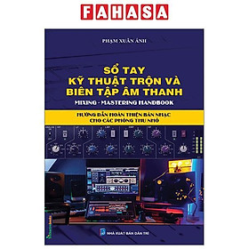 Ảnh bìa Sổ Tay Kỹ Thuật Trộn Và Biên Tập Âm Thanh