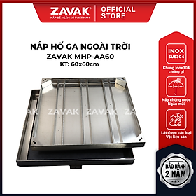 Nắp hố ga lát đá ZAVAK MHP-AA60 KT60x60cm/ lát đá 2cm/ inox 304