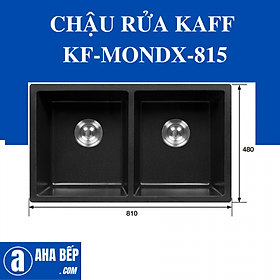 Mua CHẬU RỬA KAFF KF-MONDX-815 - Hàng Chính Hãng
