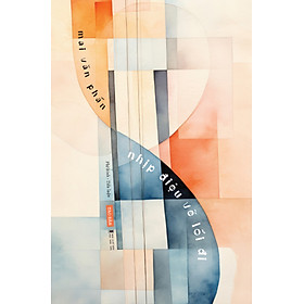 [Sách] Nhịp Điệu Vẽ Lối Đi - Mai Văn Phấn - Sách Tao Đàn