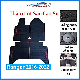 Lót sàn ô tô cao su Ranger 2016-2017-2018-2019-2020-2021-2022 không mùi chống trơn trượt