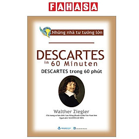Những Nhà Tư Tưởng Lớn - Descartes In 60 Minuten - Descartes Trong 60 Phút