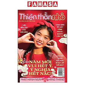 Sách - Thiên Thần Nhỏ - Số 519 - Đâu Là Điều Tuyệt Vời Nhất Của 12 Con Giáp?