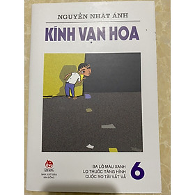 Kính vạn hoa - tập 6 (phiên bản tái bản mới)