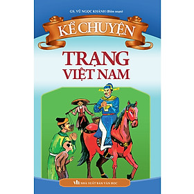 Sách Kể Chuyện - Trạng Việt Nam