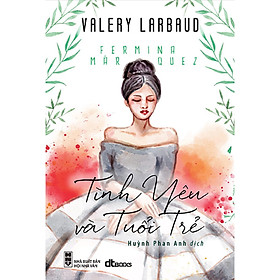 Tình Yêu Và Tuổi Trẻ