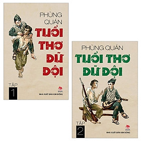 Tuổi thơ dữ dội - Phùng Quán - 2 tập