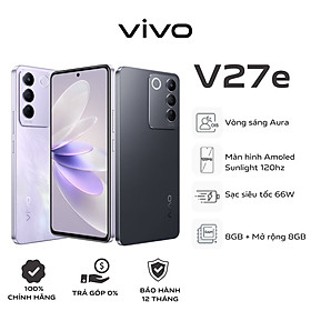 Mua Điện Thoại vivo V27e (8GB-256GB) - MỚI RA MẮT - GIÁ DỰ KIẾN - Hàng chính hãng