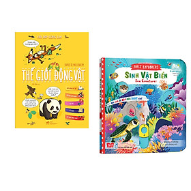Combo 2 cuốn Hỏi đáp cùng em - Thế giới động vật + Sách chuyển động - First explorers - Sea creatures - Sinh vật biển