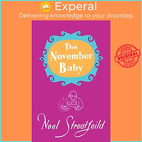 Sách - The November Baby by Noel Streatfeild (UK edition, hardcover)