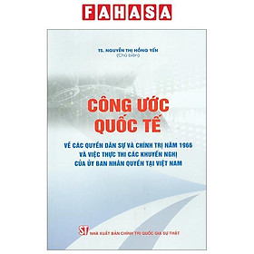 Công Ước Quốc Tế Về Các Quyền Dân Sự Và Chính Trị Năm 1966 Và Việc Thực Thi Các Khuyến Nghị Của Ủy Ban Nhân Quyền Tại Việt Nam