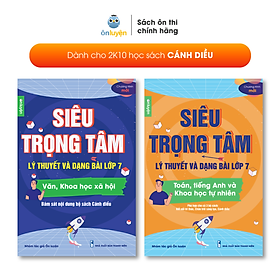 Lớp 7 (Bộ Cánh Diều )- Combo 2 cuốn Siêu trọng tâm TOÁN, TIẾNG ANH, KHTN và Văn, Khoa học xã hội lớp 7- Nhà sách Ôn luyện