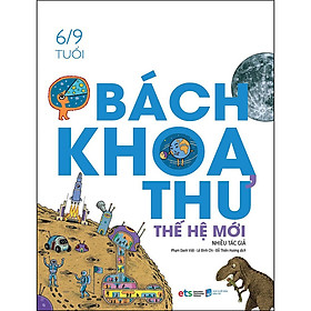 Bách Khoa Thư Thế Hệ Mới (Bìa Cứng) (Tái Bản)