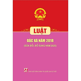 Sách - Luật đặc xá năm 2018 (Sửa đổi, bổ sung năm 2025)