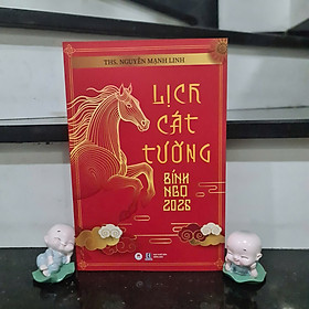 Sách Lịch Cát Tường Bách Linh Bính Ngọ 2026 - Thạc sĩ Nguyễn Mạnh Linh