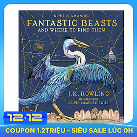 Harry Potter: Fantastic Beasts And Where To Find Them (Hardback) Illustrated Edition (English Book)