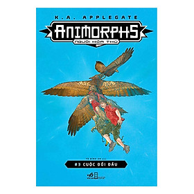 Cuốn sách thể loại sci-fi  vô cùng thành công và nổi tiếng của tác giả K.A.Applegate: Animorphs người hóa thú: Cuộc đối đầu tập 3