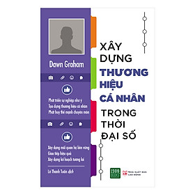 [Download Sách] Xây Dựng Thương Hiệu Cá Nhân Trong Thời Đại Số