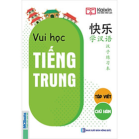 Hình ảnh sách Vui Học Tiếng Trung - Tập Viết Chữ Hán