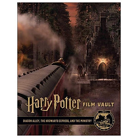 Harry Potter: The Film Vault - Volume 2: Diagon Alley, King's Cross & The Ministry of Magic - Harry Potter: The Film Vault 2 (Hardback) (English Book)