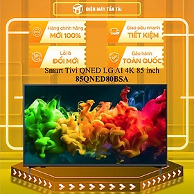 85QNED80BSA - Smart Tivi LG QNED Evo AI 4K 85 Inch 85QNED80BSA - HÀNG CHÍNH HÃNG - GIAO HCM