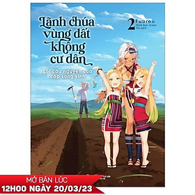 Hình ảnh sách Lãnh Chúa Vùng Đất Không Cư Dân - Lời Cầu Nguyện Của Cặp Song Sinh - Tập 2 - Tặng Kèm Bookmark