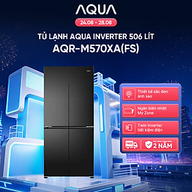 Tủ lạnh Aqua Inverter 506 lít 4 cánh AQR-M570XA(FS) - Bảo hành 2 năm - Freeship toàn quốc - Hàng chính hãng