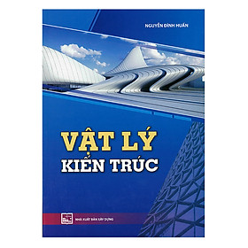 Ảnh bìa Vật Lý Kiến Trúc