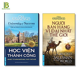 Combo 2Q Self-Help Hay Nhất Của Og Mandino: Học Viện Thành Công - Bí Mật Từ Năm Mươi Bậc Thầy Thế Giới + Người Bán Hàng Vĩ Đại Nhất Thế Giới (Tặng Kèm Bookmark Bamboo Books)