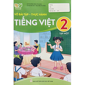 Sách - Vở bài tập - Thực hành Tiếng Việt lớp 2 tập 1+2 (Kết nối tri thức với cuộc sống)