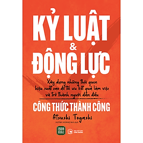 Kỷ Luật & Động Lực : Công Thức Thành Công