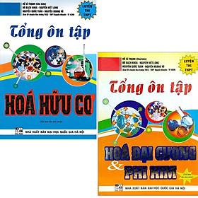 [Download Sách] Combo 2 Quyển Tổng Ôn Tập Hóa Hữu Cơ Và Tổng Ôn Tập Hóa Đại Cương Và Phi Kim