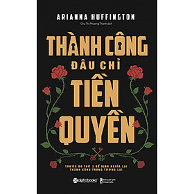 Hình ảnh Thành Công Đâu Chỉ Tiền Quyền