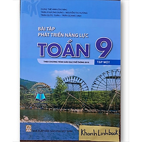 Sách - Bài Tập Phát Triển Năng Lực Toán 9 Tập 1+ Tập 2 (Theo Chương Trình GDPT 2018)