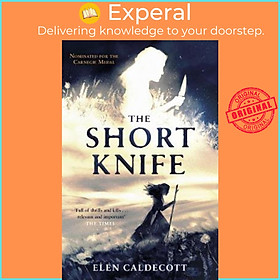 Sách - The Short Knife by Elen Caldecott (UK edition, paperback)