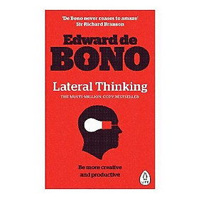 Lateral Thinking : A Textbook of Creativity