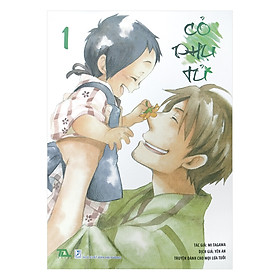 Cỏ Phụ Tử (Tập 1)