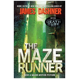 The Maze Runner: Book One (Now A Major Motion Picture)