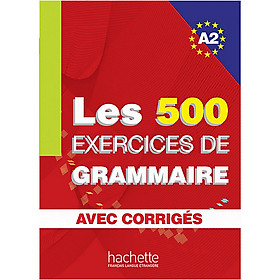 Sách học tiếng Pháp Les Exercices De Grammaire. Niveau A2 Corrigés Intégrés