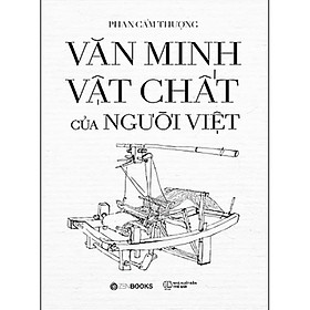 Văn Minh Vật Chất Của Người Việt