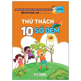 Tư Duy Toán Học Hàn Quốc - Thử Thách 10 Số Đếm - Cấp Độ 2 (2021)