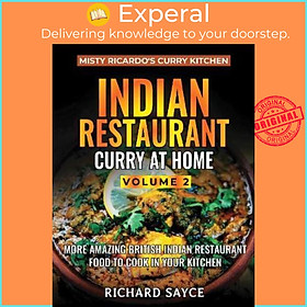 Sách - Indian Restaurant Curry at Home Volume 2 : Misty Ricardo's Curry Kitchen by Richard Sayce (UK edition, paperback)