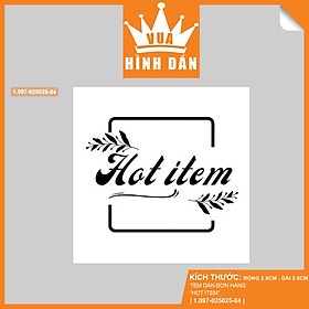 Set 100/200 sticker HOT ITEM (2.5x2.5cm) tem dán mini SẢN PHẨM BÁN CHẠY dán lên sản phẩm dành cho shop (1.097)