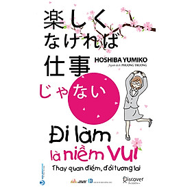 Đi Làm Là Niềm Vui - Vanlangbooks