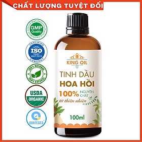 Tinh dầu Hồi (Hoa Hồi, Đại Hồi) 100ml nguyên chất từ thiên nhiên - KingOil