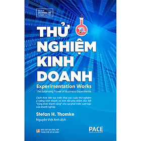 Sách Thử Nghiệm Kinh Doanh (Experimentation Works)