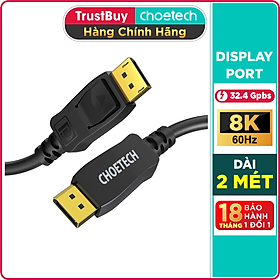 Mua Dây Cáp DisplayPort 2 Đầu Đực Dài 2M 1.2 Phân Giải 8K 60hz Tốc Độ 32.4Gbps CHOETECH XDD01 - Hàng Chính Hãng
