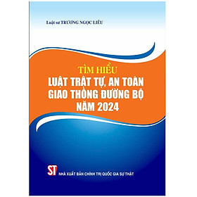 Tim hiểu Luật trật tự, an toàn giao thông đường bộ năm 2025 - Chính An